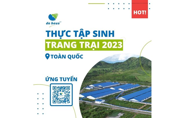 Chương trình thực tập sinh trang trại năm 2023 của công ty De Heus Việt Nam